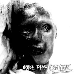 Gore Penetration : Cadaverous Passion